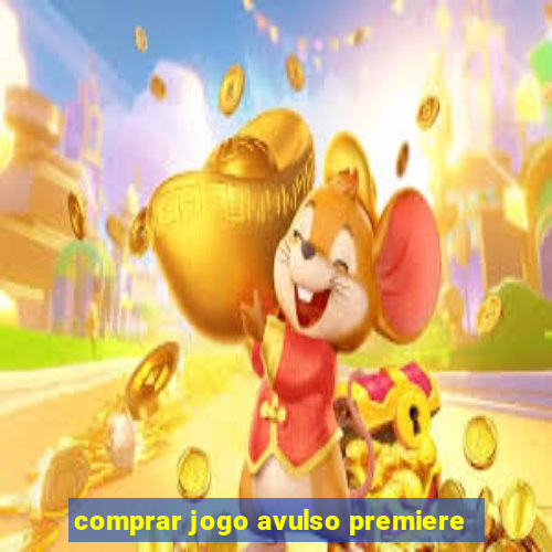 comprar jogo avulso premiere