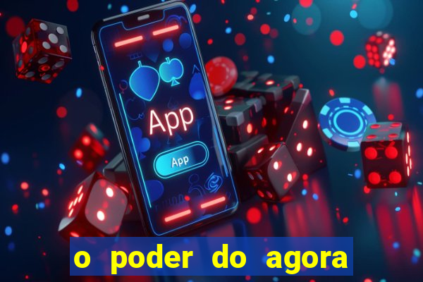 o poder do agora pdf google drive