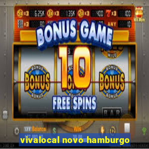 vivalocal novo hamburgo