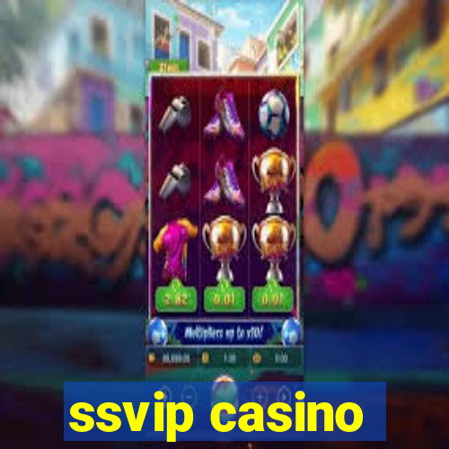 ssvip casino