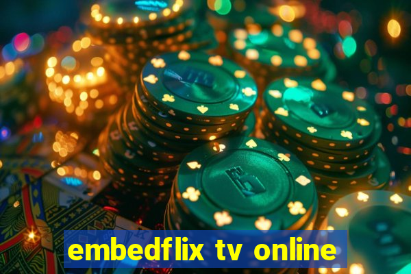 embedflix tv online