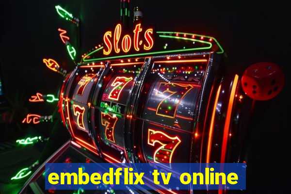 embedflix tv online