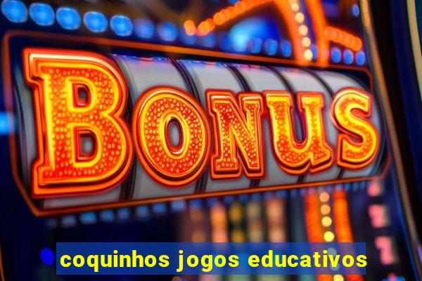 coquinhos jogos educativos