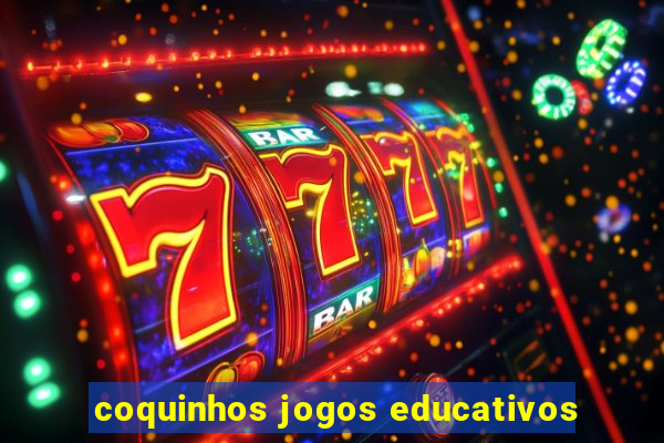 coquinhos jogos educativos