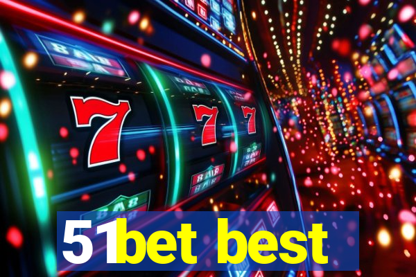 51bet best