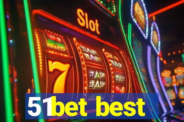 51bet best