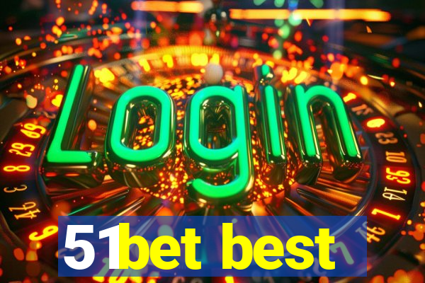 51bet best