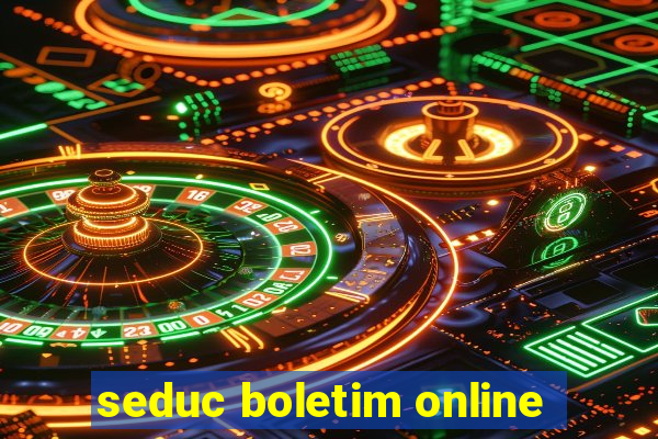 seduc boletim online