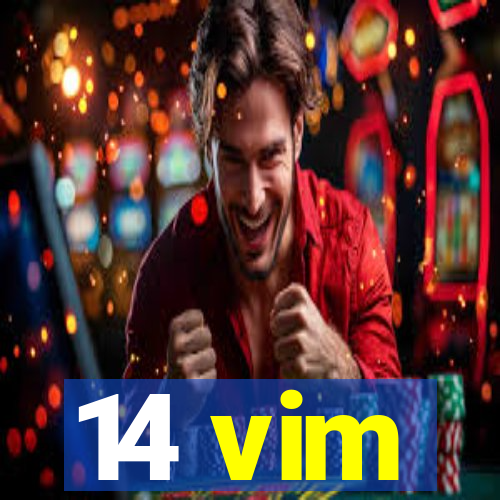 14 vim