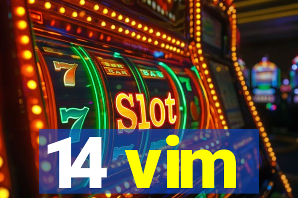 14 vim