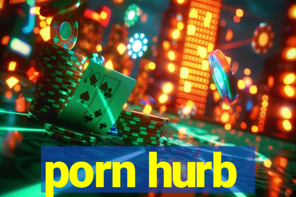 porn hurb