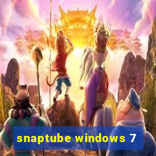 snaptube windows 7