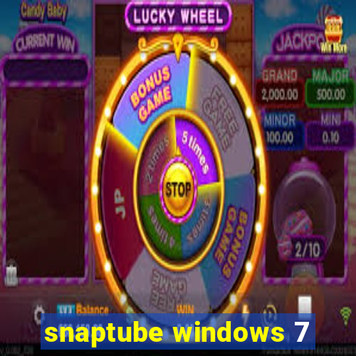 snaptube windows 7