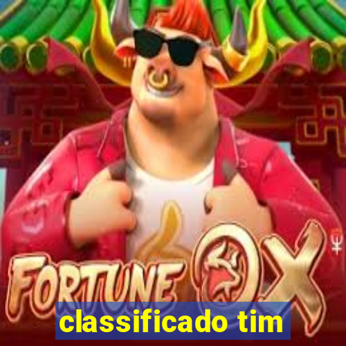 classificado tim