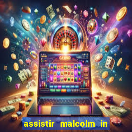 assistir malcolm in the middle on-line