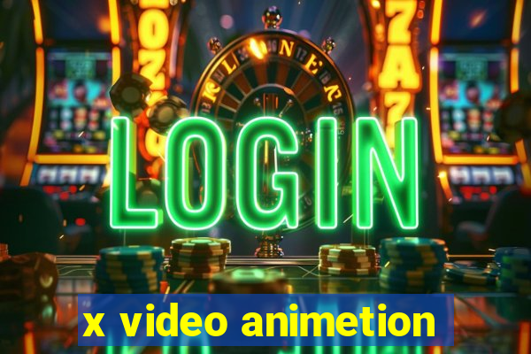 x video animetion