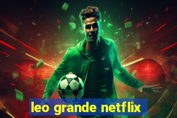 leo grande netflix