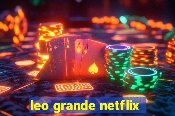 leo grande netflix