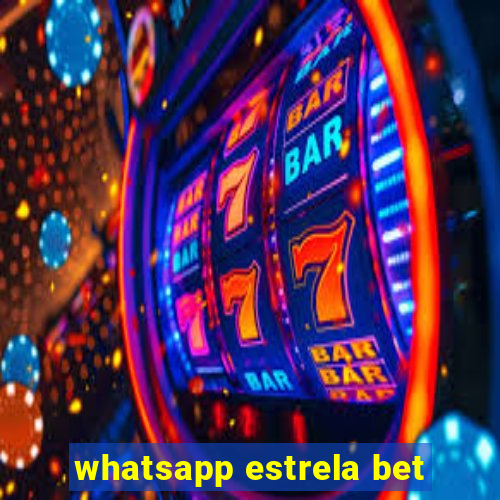 whatsapp estrela bet