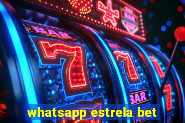 whatsapp estrela bet