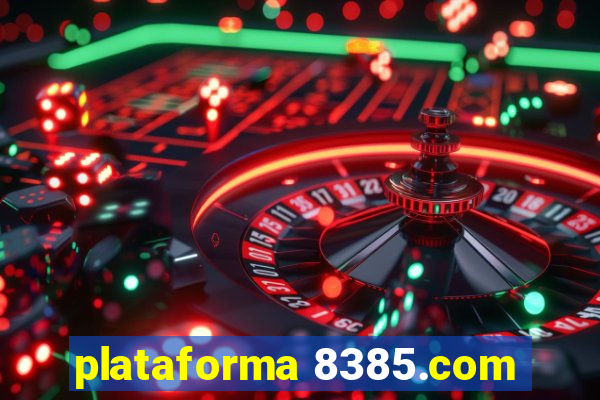 plataforma 8385.com