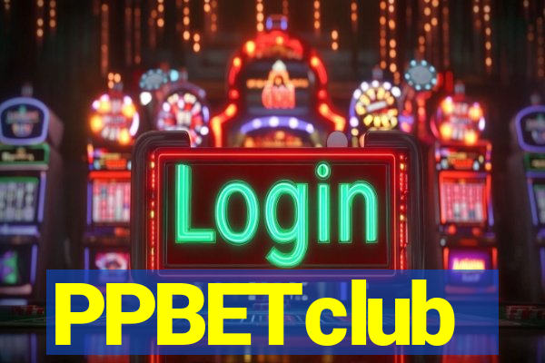 PPBETclub