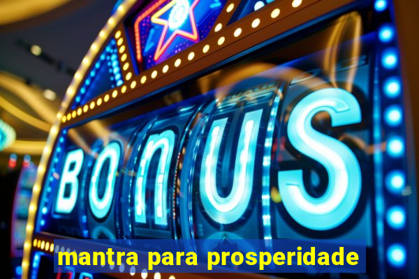 mantra para prosperidade