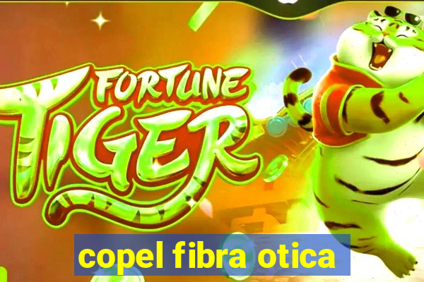 copel fibra otica