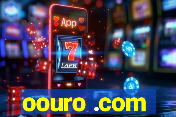 oouro .com