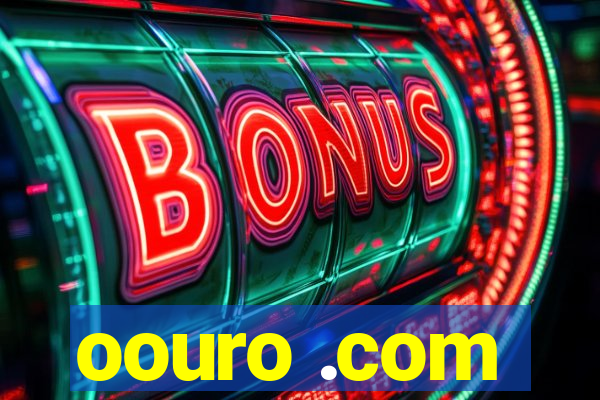 oouro .com