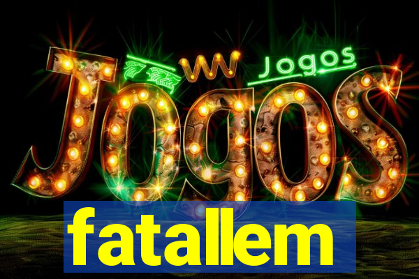 fatallem