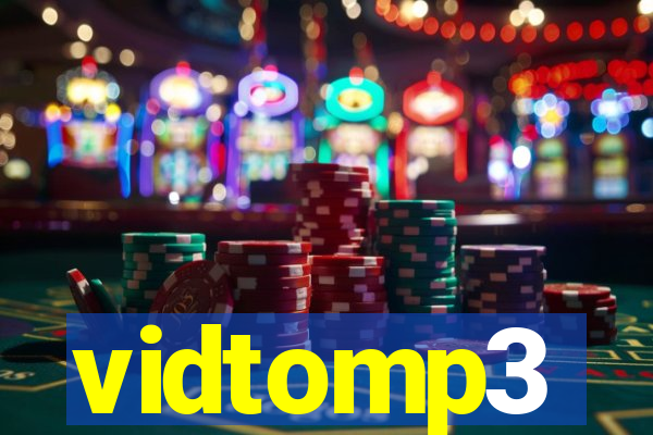 vidtomp3