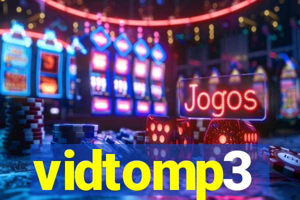 vidtomp3