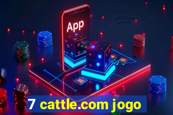 7 cattle.com jogo