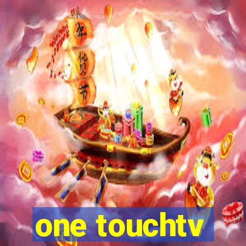 one touchtv