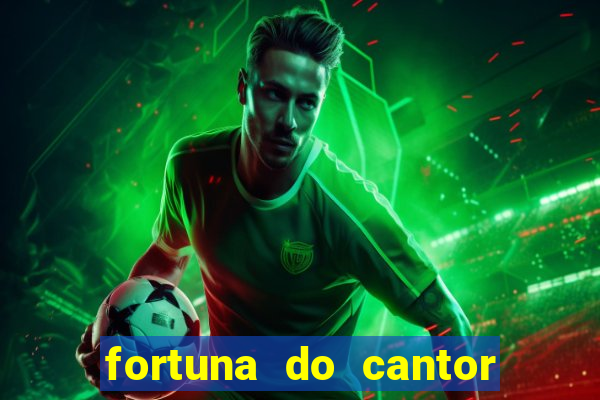 fortuna do cantor sorocaba 2023