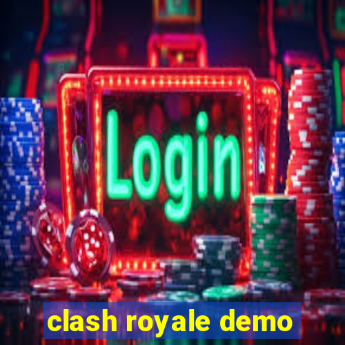 clash royale demo