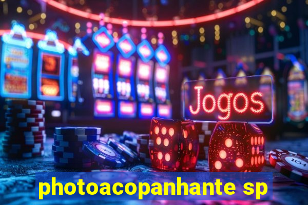 photoacopanhante sp