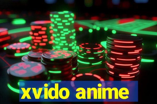 xvido anime