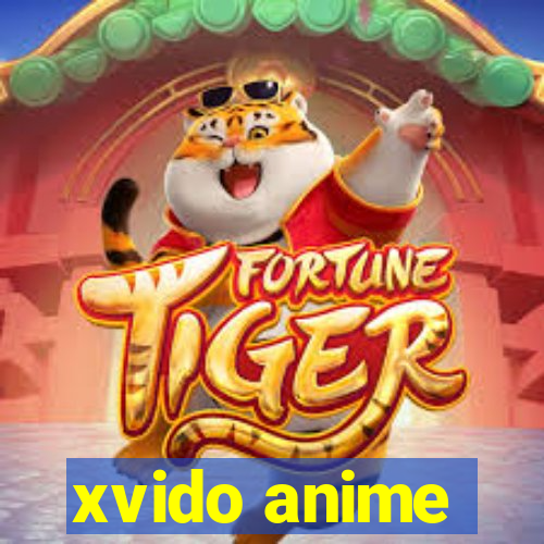 xvido anime