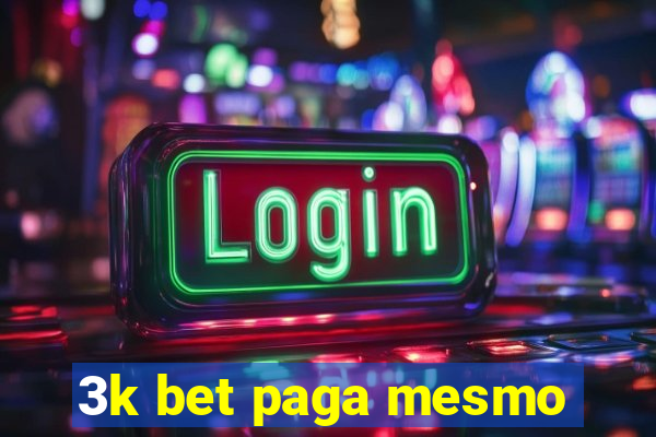 3k bet paga mesmo