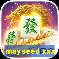 mayseed xxx