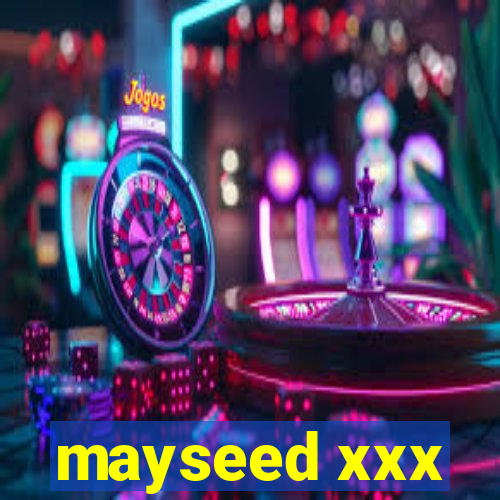 mayseed xxx