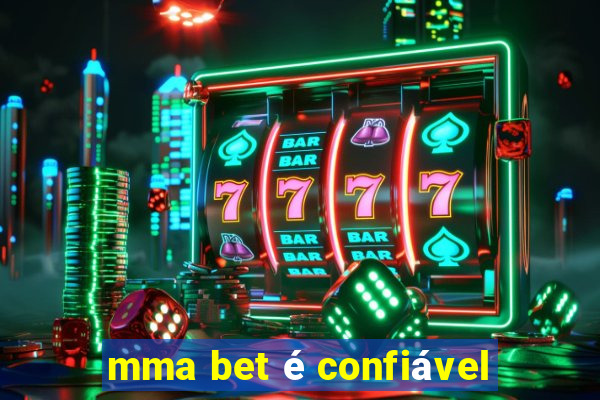 mma bet é confiável