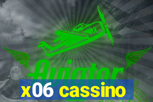 x06 cassino