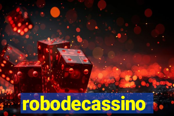 robodecassino