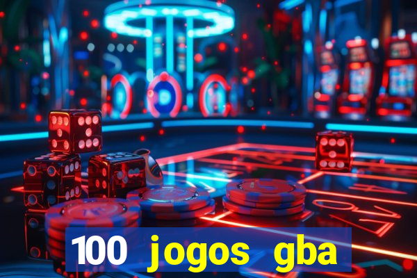 100 jogos gba download pt-br