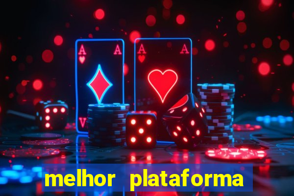 melhor plataforma de jogos para ganhar dinheiro