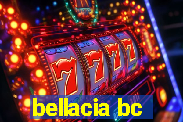 bellacia bc