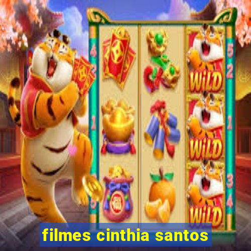 filmes cinthia santos